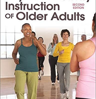 خرید و دانلود نسخه کامل کتاب Physical Activity Instruction of Older Adults (2nd Edition) [2019] –  +  pdf