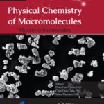 خرید و دانلود نسخه کامل کتاب Physical Chemistry of Macromolecules: Macro to Nanoscales