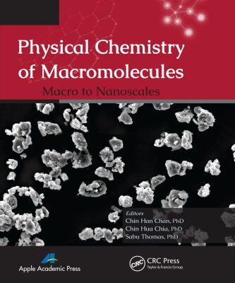 خرید و دانلود نسخه کامل کتاب Physical Chemistry of Macromolecules: Macro to Nanoscales