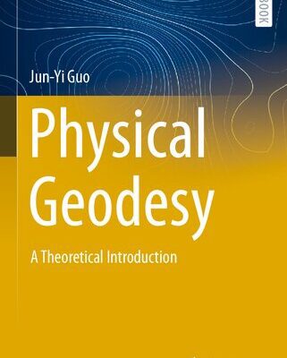 خرید و دانلود نسخه کامل کتاب Physical Geodesy: A Theoretical Introduction