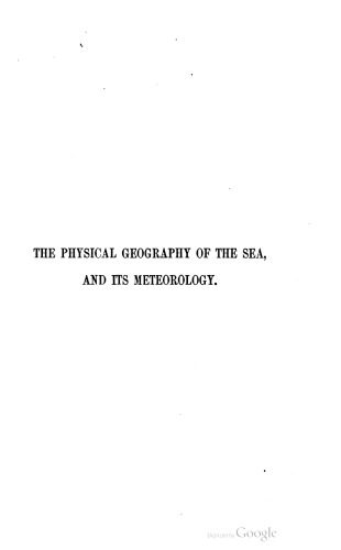 خرید و دانلود نسخه کامل کتاب Physical Geography of the Sea and Its Meteorology_68c1b1fa7c1ca.jpeg خرید و دانلود نسخه کامل کتاب Physical Geography of the Sea and Its Meteorology