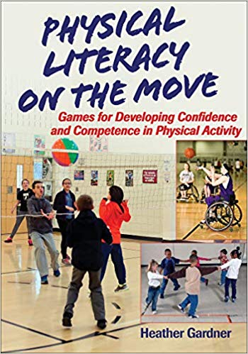 خرید و دانلود نسخه کامل کتاب Physical Literacy on the Move: Games for Developing Confidence and Competence in Physical Activity_68ba1645e56e5.jpeg خرید و دانلود نسخه کامل کتاب Physical Literacy on the Move: Games for Developing Confidence and Competence in Physical Activity