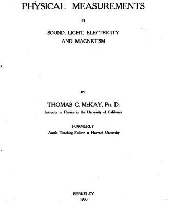 خرید و دانلود نسخه کامل کتاب Physical Measurements in Sound, Light, Electricity and Magnetism