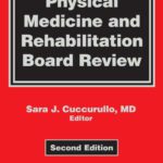 خرید و دانلود نسخه کامل کتاب Physical Medicine and Rehabilitation Board Review, Second Edition