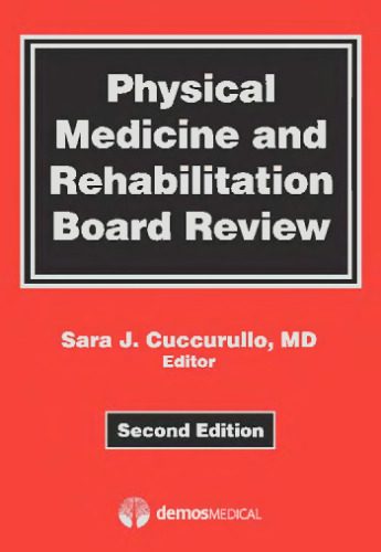 خرید و دانلود نسخه کامل کتاب Physical Medicine and Rehabilitation Review, Second Edition: Pearls of Wisdom_68bd70ac15253.jpeg خرید و دانلود نسخه کامل کتاب Physical Medicine and Rehabilitation Review, Second Edition: Pearls of Wisdom