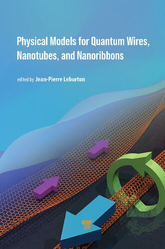 خرید و دانلود نسخه کامل کتاب Physical Models for Quantum Wires, Nanotubes, and Nanoribbons_68bc5dab107ba.jpeg خرید و دانلود نسخه کامل کتاب Physical Models for Quantum Wires, Nanotubes, and Nanoribbons