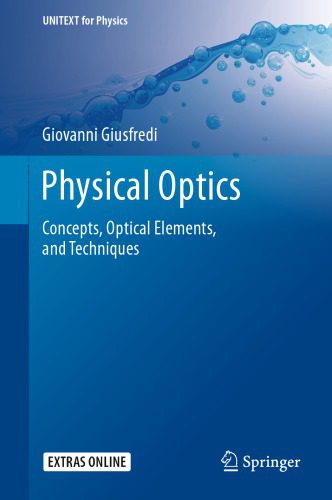 خرید و دانلود نسخه کامل کتاب Physical Optics: Concepts, Optical Elements, And Techniques_68be797dbc2d0.jpeg خرید و دانلود نسخه کامل کتاب Physical Optics: Concepts, Optical Elements, And Techniques