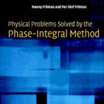 خرید و دانلود نسخه کامل کتاب Physical Problems Solved by the Phase-Integral Method