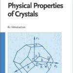 خرید و دانلود نسخه کامل کتاب Physical Properties of Crystals: An Introduction