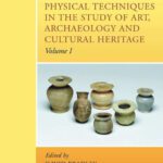 خرید و دانلود نسخه کامل کتاب Physical Techniques in the Study of Art, Archaeology and Cultural Heritage