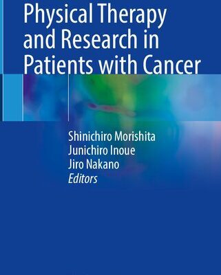 خرید و دانلود نسخه کامل کتاب Physical Therapy and Research in Patients with Cancer