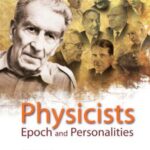 خرید و دانلود نسخه کامل کتاب Physicists: Epoch And Personalities