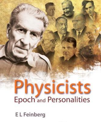 خرید و دانلود نسخه کامل کتاب Physicists: Epoch And Personalities