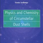 خرید و دانلود نسخه کامل کتاب Physics and Chemistry of Circumstellar Dust Shells