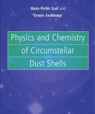 خرید و دانلود نسخه کامل کتاب Physics and Chemistry of Circumstellar Dust Shells