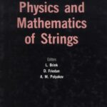 خرید و دانلود نسخه کامل کتاب Physics and mathematics of strings : memorial volume for Vadim Knizhnik
