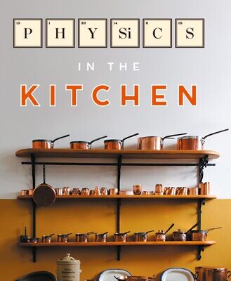 خرید و دانلود نسخه کامل کتاب Physics in the Kitchen