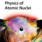 خرید و دانلود نسخه کامل کتاب Physics of Atomic Nuclei