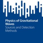 خرید و دانلود نسخه کامل کتاب Physics of Gravitational Waves: Sources and Detection Methods