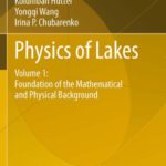 خرید و دانلود نسخه کامل کتاب Physics of Lakes: Volume 1: Foundation of the Mathematical and Physical Background