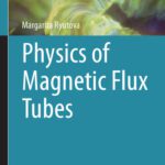خرید و دانلود نسخه کامل کتاب Physics of Magnetic Flux Tubes