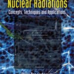 خرید و دانلود نسخه کامل کتاب Physics of nuclear radiations : concepts, techniques and applications