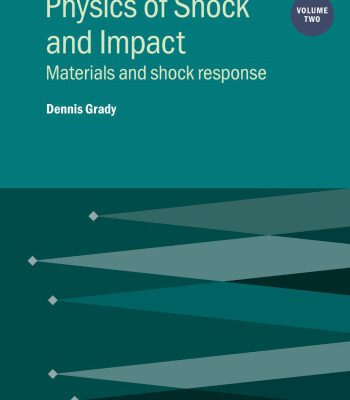 خرید و دانلود نسخه کامل کتاب Physics of Shock and Impact: Materials and shock response