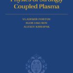 خرید و دانلود نسخه کامل کتاب Physics of Strongly Coupled Plasma