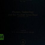 خرید و دانلود نسخه کامل کتاب Physics, Technology and the Nuclear Arms Race