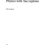 خرید و دانلود نسخه کامل کتاب Physics with Tau Leptons