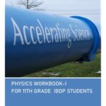 خرید و دانلود نسخه کامل کتاب PHYSICS WORKBOOK-I FOR 11TH GRADE IBDP STUDENTS