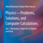 خرید و دانلود نسخه کامل کتاب Physics―Problems, Solutions, and Computer Calculations: Vol. 1 Mechanics, Properties of Matter, and Heat