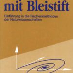 خرید و دانلود نسخه کامل کتاب Physik mit Bleistift: Einfuehrung in die Rechenmethoden der Naturwissenschaften