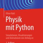 خرید و دانلود نسخه کامل کتاب Physik mit Python: Simulationen, Visualisierungen und Animationen von Anfang an