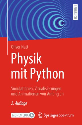 خرید و دانلود نسخه کامل کتاب Physik mit Python: Simulationen, Visualisierungen und Animationen von Anfang an_68bc7fbdde42d.jpeg خرید و دانلود نسخه کامل کتاب Physik mit Python: Simulationen, Visualisierungen und Animationen von Anfang an