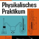 خرید و دانلود نسخه کامل کتاب Physikalisches Praktikum für Anfänger