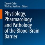 خرید و دانلود نسخه کامل کتاب Physiology, Pharmacology and Pathology of the Blood-Brain Barrier