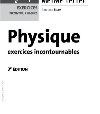 خرید و دانلود نسخه کامل کتاب Physique Exercices incontournables (MP-PT)