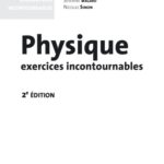 خرید و دانلود نسخه کامل کتاب Physique Exercices Incontournables Mpsi-Ptsi – 2e Ed.