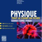 خرید و دانلود نسخه کامل کتاب Physique. Tout le cours en fiches – 190 fiches de cours, 100 QCM corrigés, 125 exercices corrigés