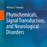خرید و دانلود نسخه کامل کتاب Phytochemicals, Signal Transduction, and Neurological Disorders