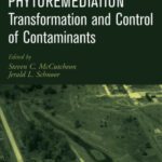 خرید و دانلود نسخه کامل کتاب Phytoremediation: Transformation and Control of Contaminants (Environmental Science and Technology: A Wiley-Interscience Series of Texts and Monographs)