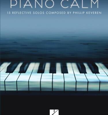 خرید و دانلود نسخه کامل کتاب Piano Calm Songbook 15 Reflective Piano Solos Composed by Phillip Keveren