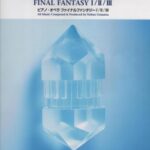 خرید و دانلود نسخه کامل کتاب Piano Opera. Final Fantasy I II III. Sheet Music