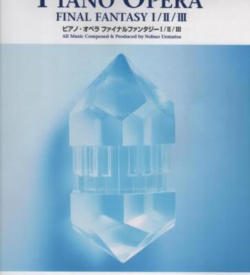 خرید و دانلود نسخه کامل کتاب Piano Opera. Final Fantasy I II III. Sheet Music