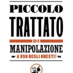 خرید و دانلود نسخه کامل کتاب Piccolo trattato di manipolazione a uso degli onesti