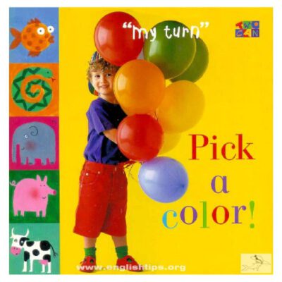 خرید و دانلود نسخه کامل کتاب Pick a Color (My Turn (World))