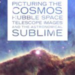 خرید و دانلود نسخه کامل کتاب Picturing the cosmos : Hubble Space Telescope images and the astronomical sublime