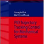 خرید و دانلود نسخه کامل کتاب PID Trajectory Tracking Control for Mechanical Systems