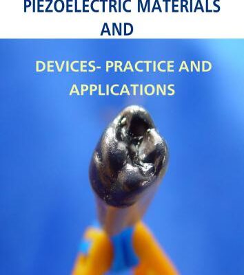 خرید و دانلود نسخه کامل کتاب Piezoelectric Materials and Devices: Practice and Applications